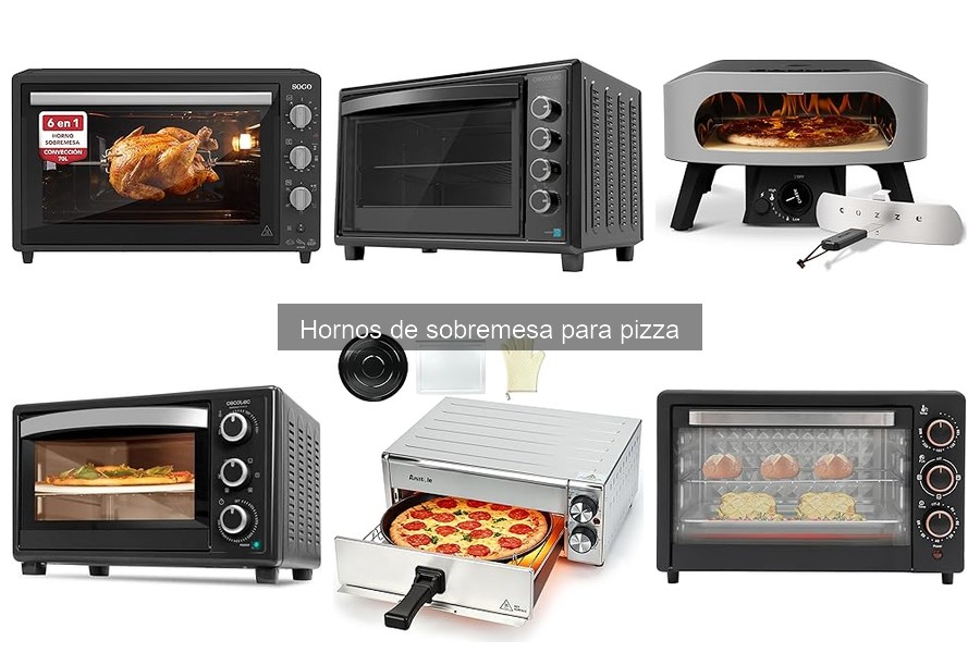 Características Técnicas de Hornos de Sobremesa para Pizza