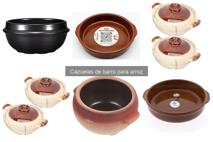 Cazuelas de barro para arroz: características y beneficios