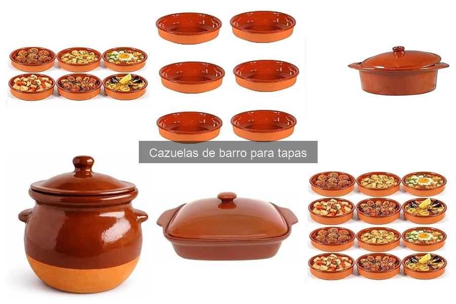 Cazuelas de barro vs. otros materiales: ¿Cuál elegir para tapas?