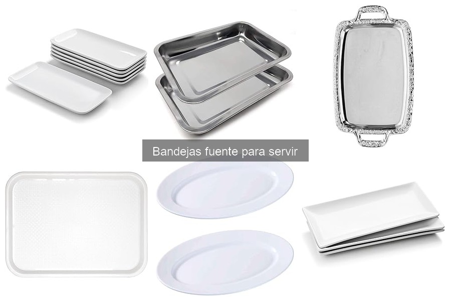 Cómo elegir la mejor bandeja fuente para servir en casa