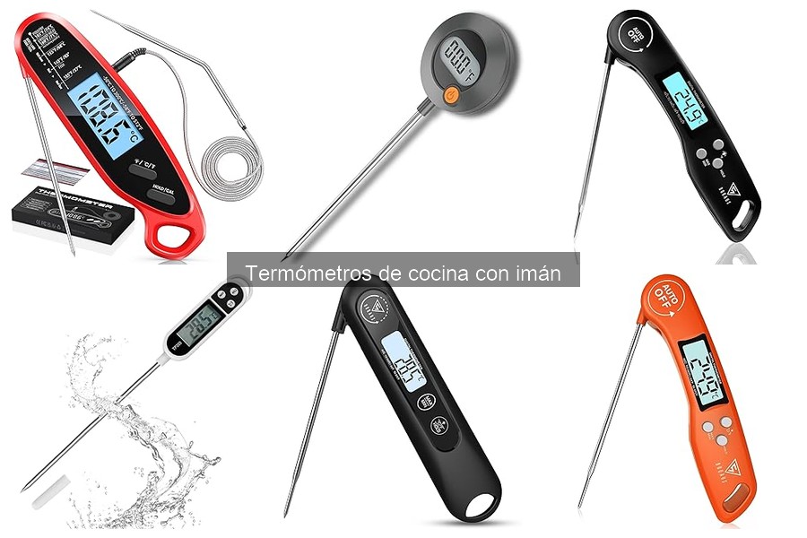 Comparativa de termómetros de cocina con y sin imán