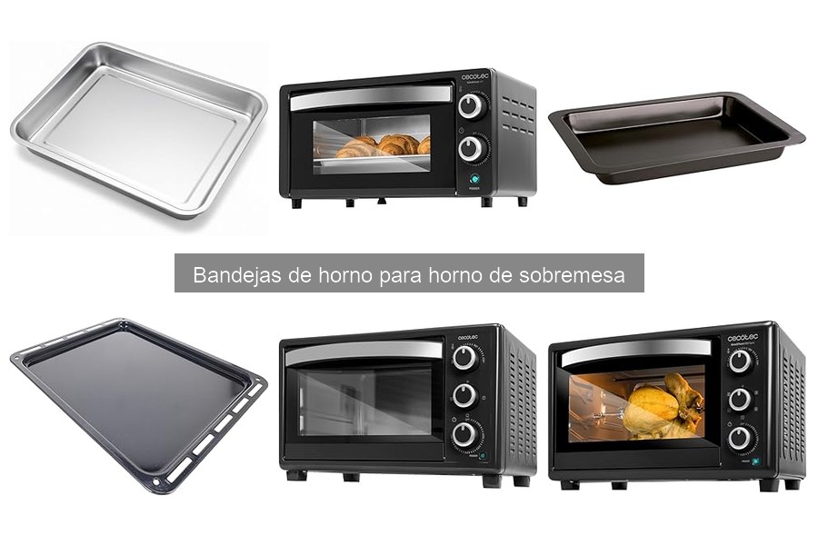 Errores comunes al usar bandejas de horno de sobremesa