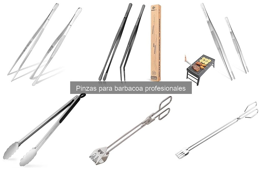 Mantenimiento y Cuidado de Pinzas para Barbacoa
