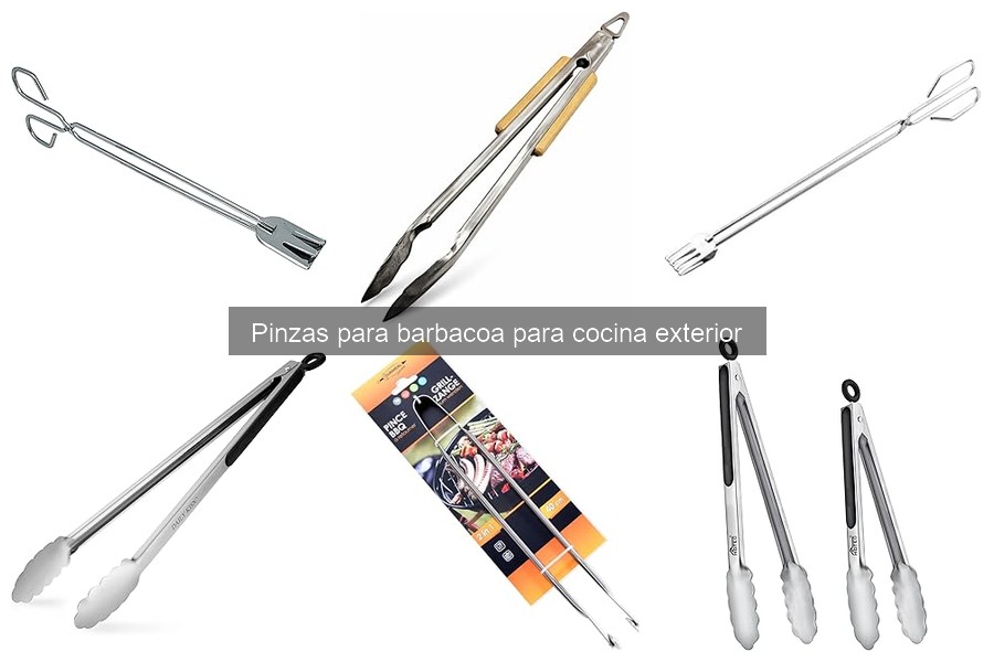 Mejores pinzas para barbacoa en 2023: Comparativa y recomendaciones