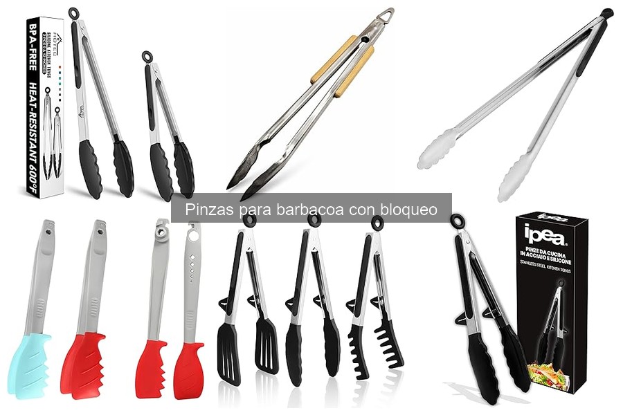 Problemas y soluciones con pinzas para barbacoa con bloqueo