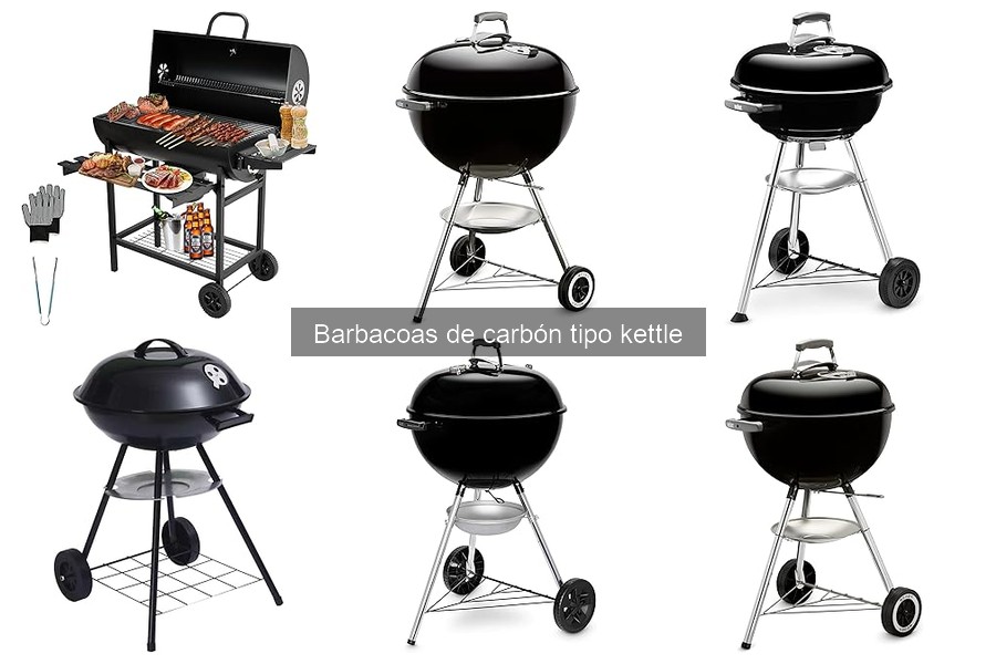 ¿Qué es una barbacoa de carbón tipo kettle?