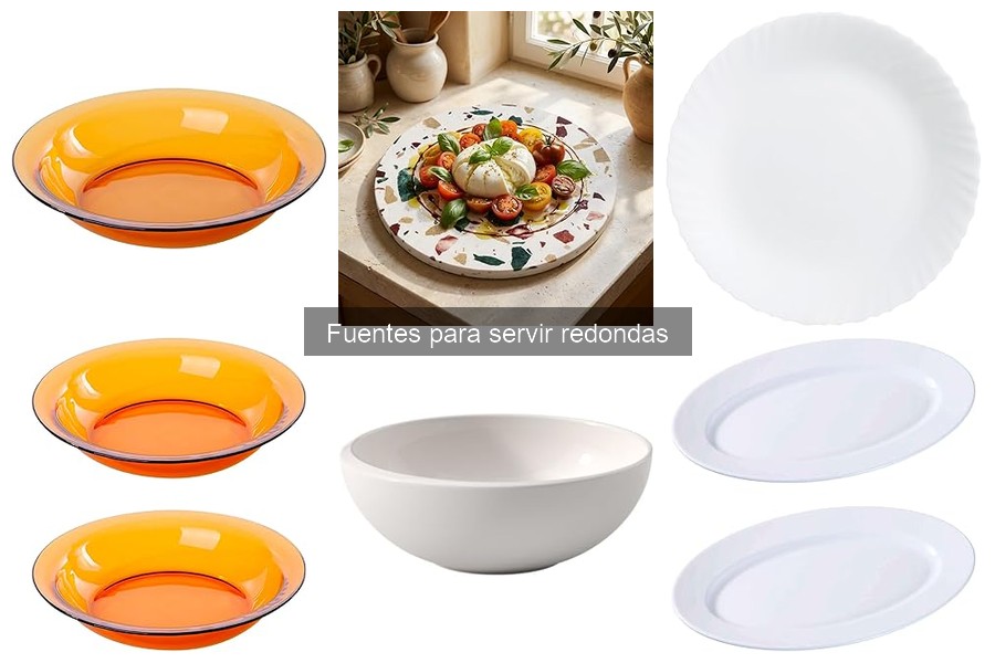 Tipos de fuentes redondas para servir: guía completa