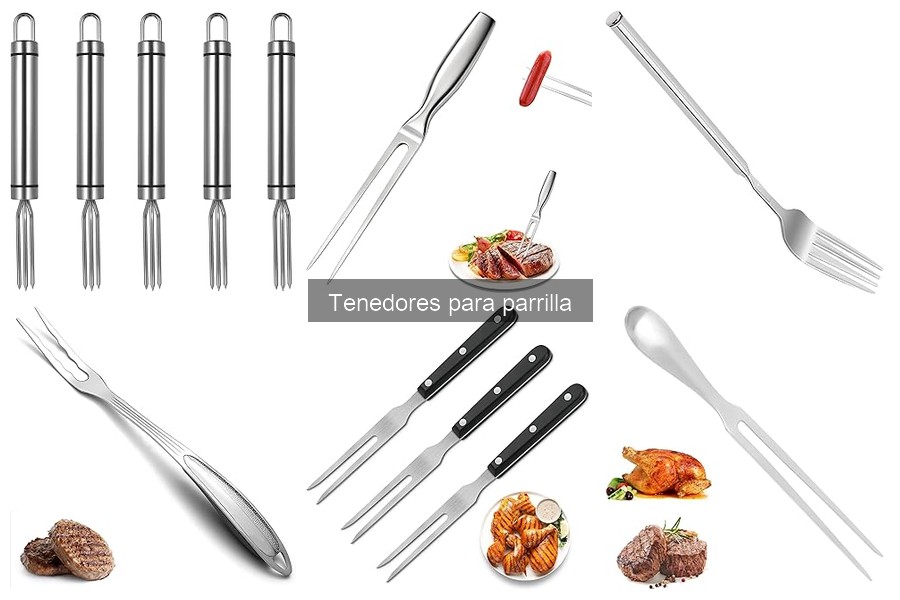 Ventajas de Usar Tenedores para Parrilla en Tu Cocina